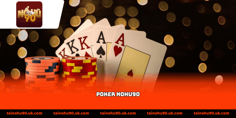 Poker Nohu90
